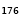 176色